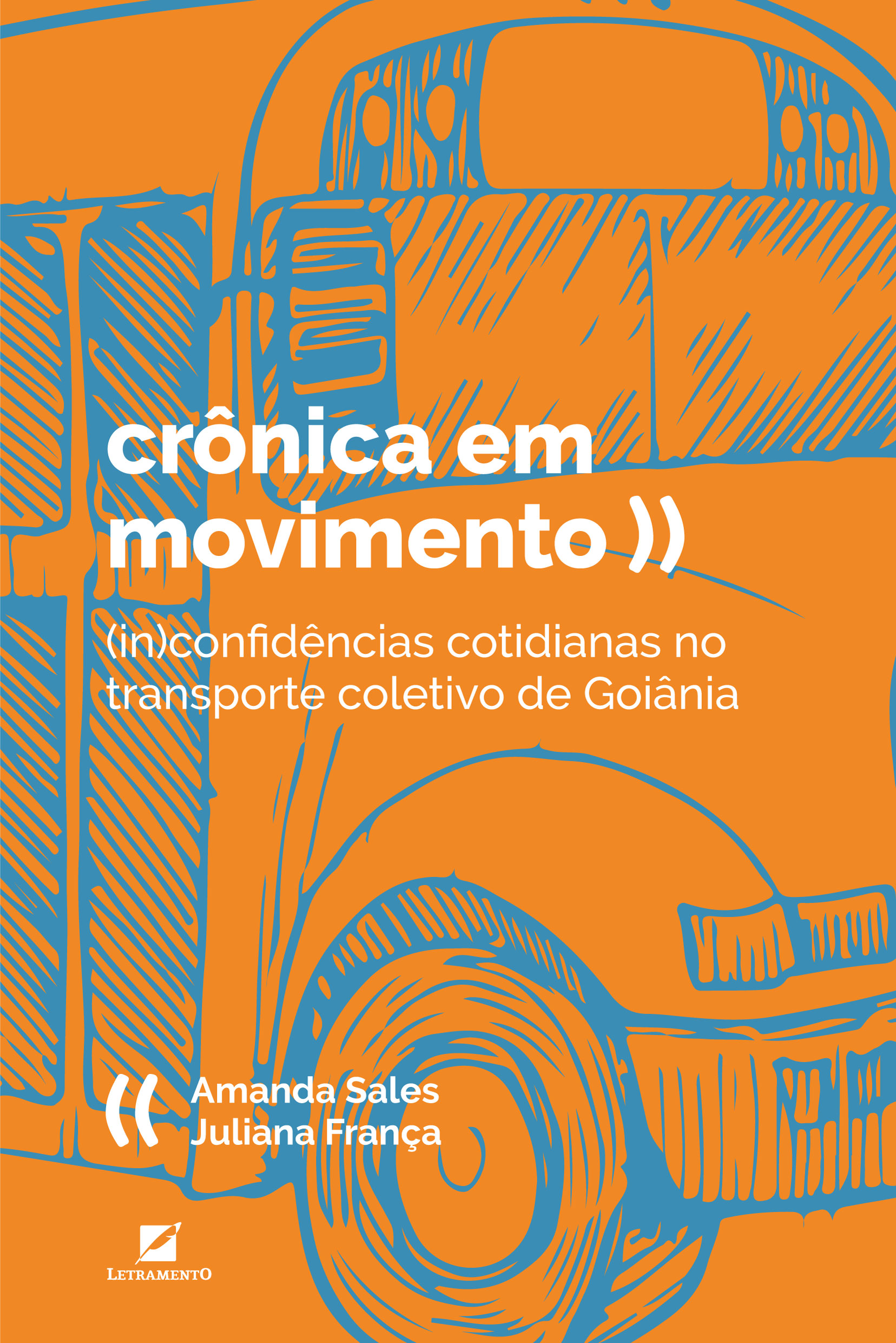 Crônica em Movimento: (In)confidências Cotidianas no Transporte Coletivo de Goiânia (Foto: Divulgação)