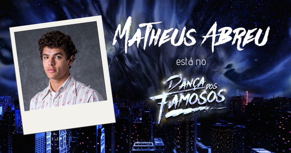 Matheus Abreu será o mais jovem participante do time masculino do Dança dos Famosos — Foto: Globo 