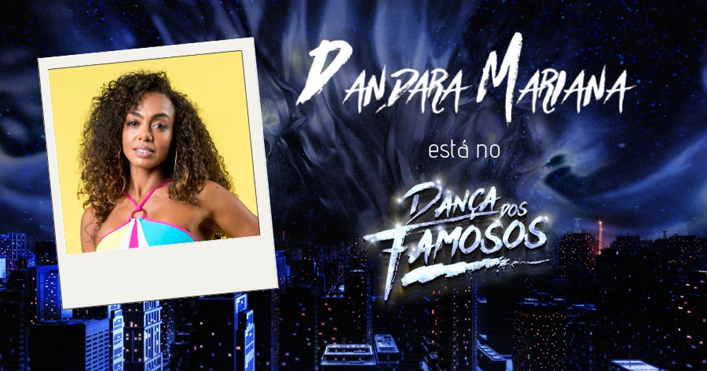 Dandara Mariana anunciada como participante do Dança dos Famosos — Foto: Globo 
