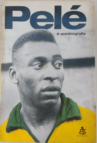 Capa do livro “Pelé, A Autobiografia”, de 2006 (Reprodução)