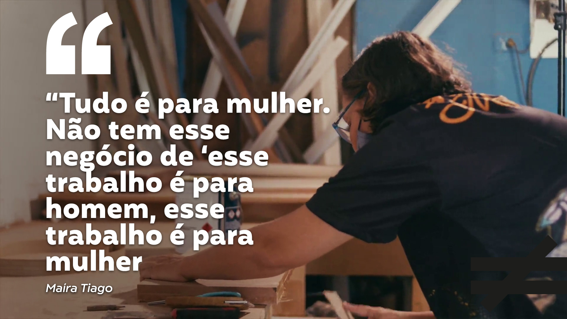 Grupo que ensina marcenaria à mulheres em vulnerabilidade social é tema do Fazendo a Diferença