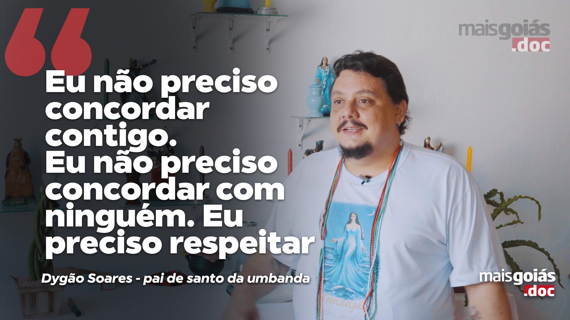 Intolerância sofrida por religiões de matrizes africanas é tema do Mais Goiás.doc