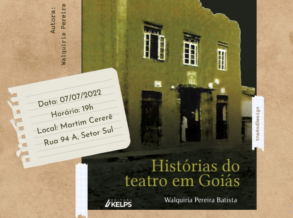 Martim Cererê recebe lançamento do livro 'Histórias do teatro em Goiás'