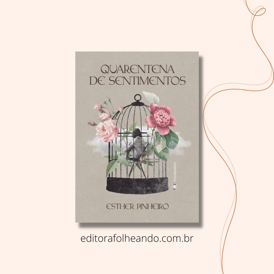 Capa do livro Quarentena de Sentimentos da escritora Esther Pinheiro